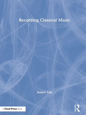 cover image of Recording Classical Music